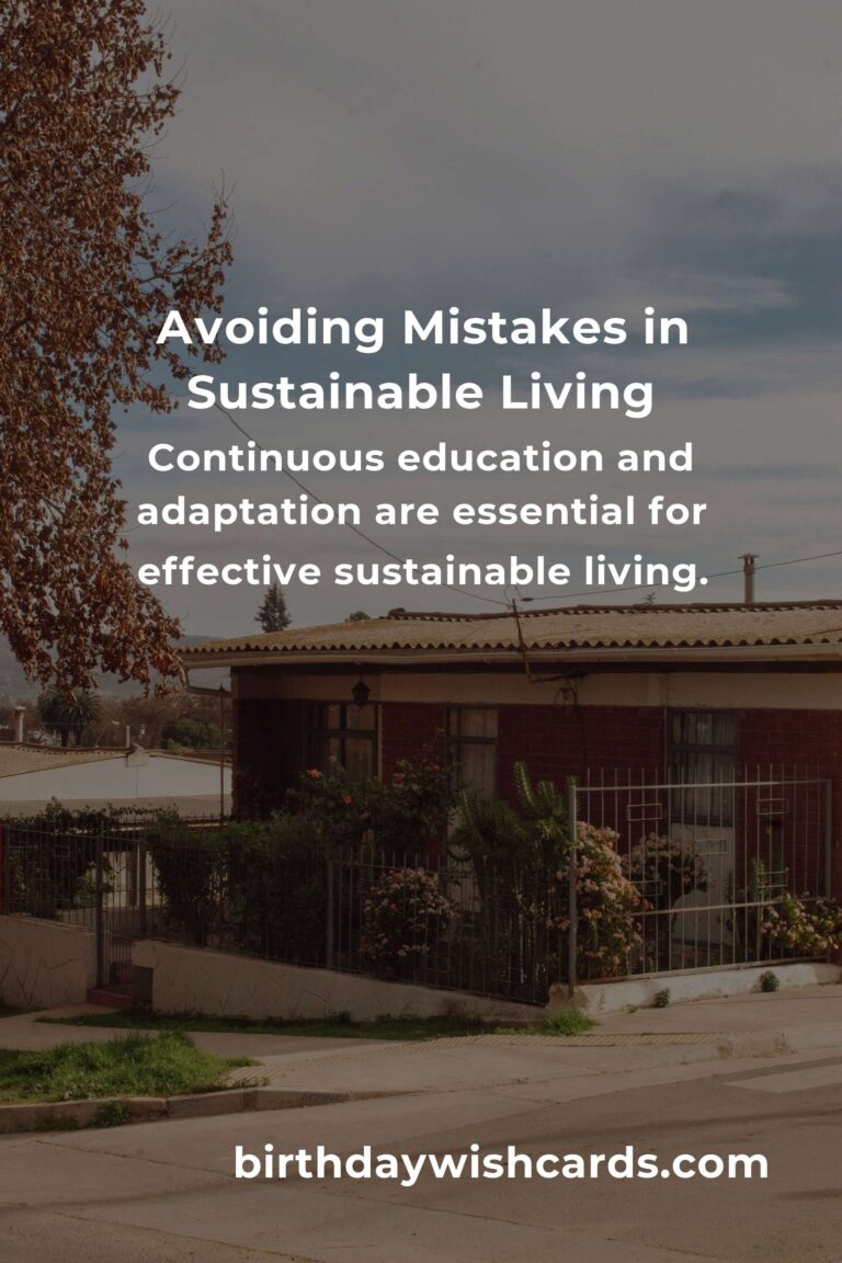 Common Mistakes in Sustainable Living Lessons and How to Avoid Them