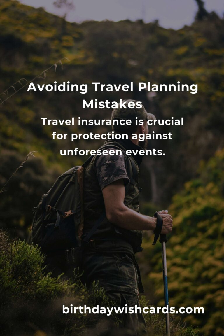 Common Mistakes in Travel Planning and How to Avoid Them