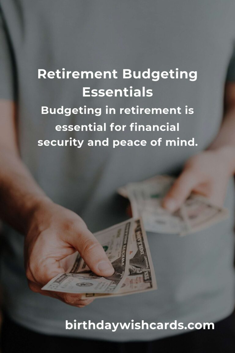 Complete Guide to Budgeting for Retirees: Secure Your Financial Future