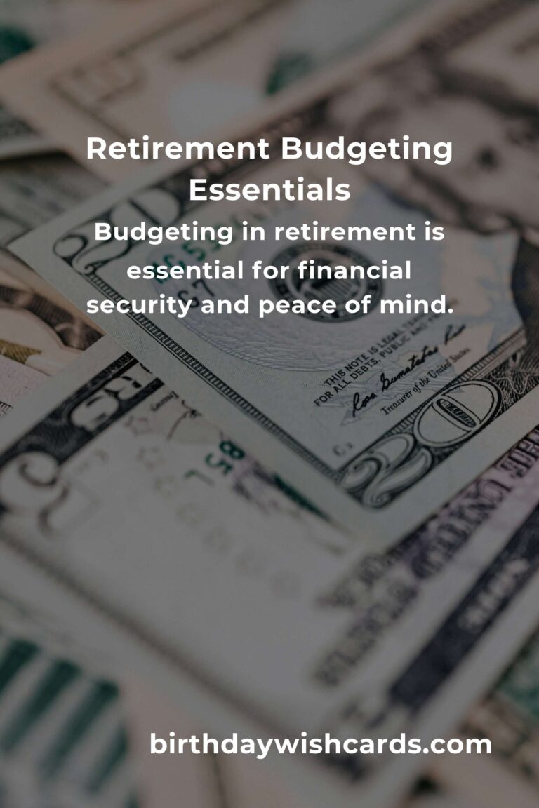 Complete Guide to Budgeting for Retirees: Secure Your Financial Future