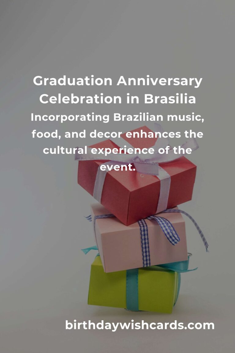 Comprehensive Guide to Planning a Graduation Anniversary in Brasilia