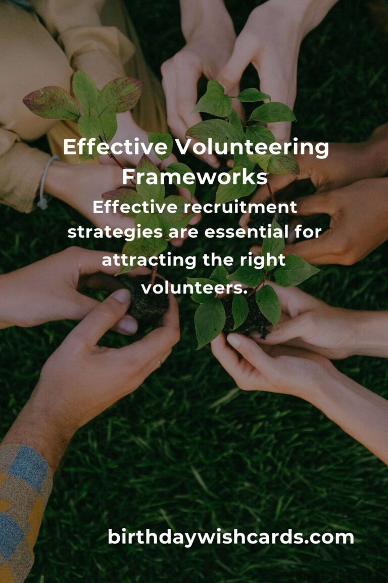 Comprehensive Guide to Volunteering Frameworks: Enhance Your Community Impact