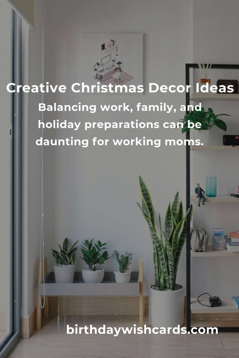 Creative Christmas Decorations Ideas for Busy Working Moms