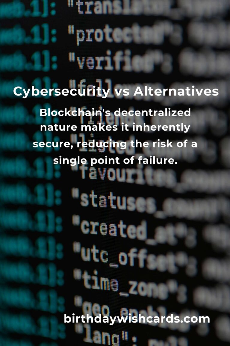 Cybersecurity vs Alternatives: Which is Better for Your Digital Protection?