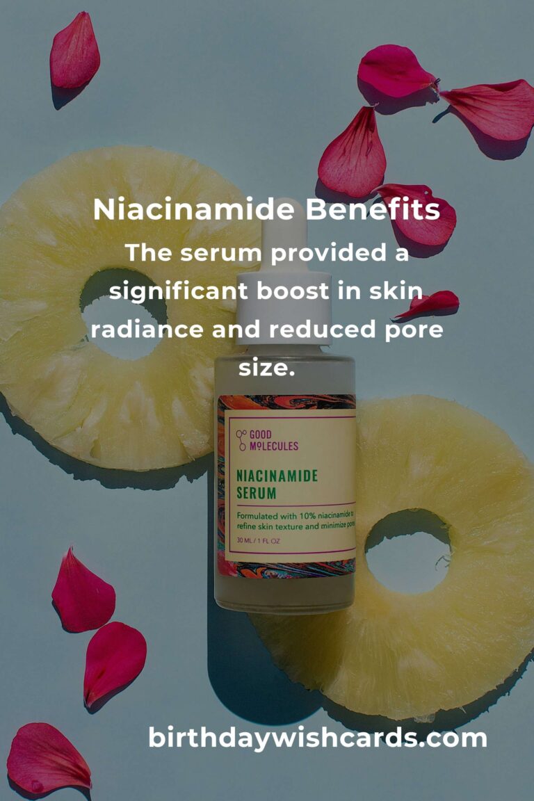 Discover the Benefits of Niacinamide: My 7-Day Skin Transformation