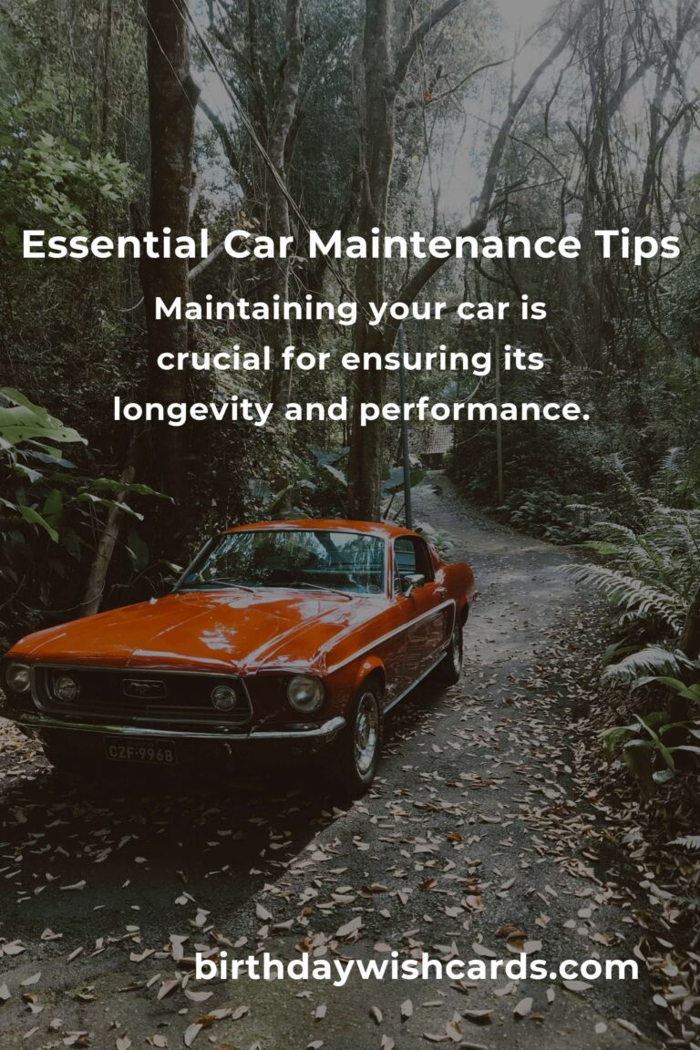 Effective Car Maintenance Solutions: 7 Essential Tips