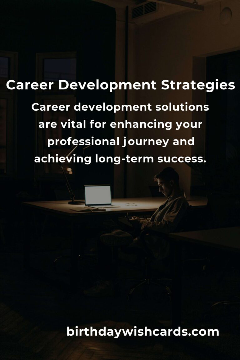 Effective Career Development Solutions for Professional Growth