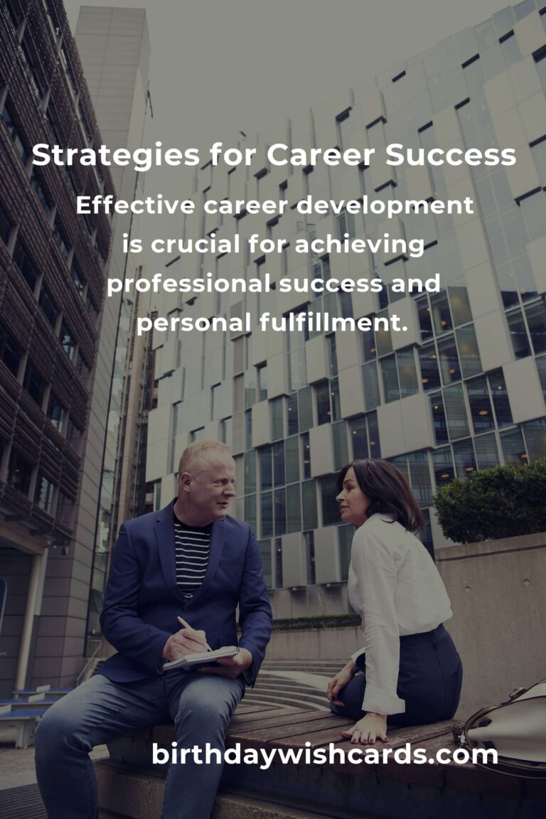 Effective Career Development Strategies for Success
