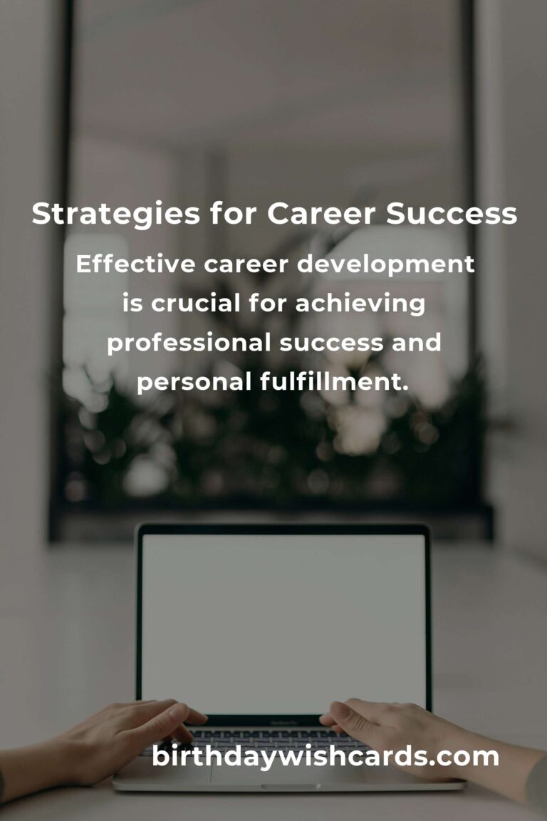 Effective Career Development Strategies for Success