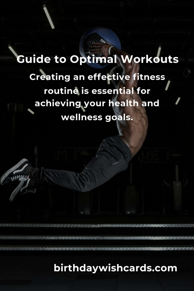 Effective Fitness Routines: Your Guide to Optimal Workouts
