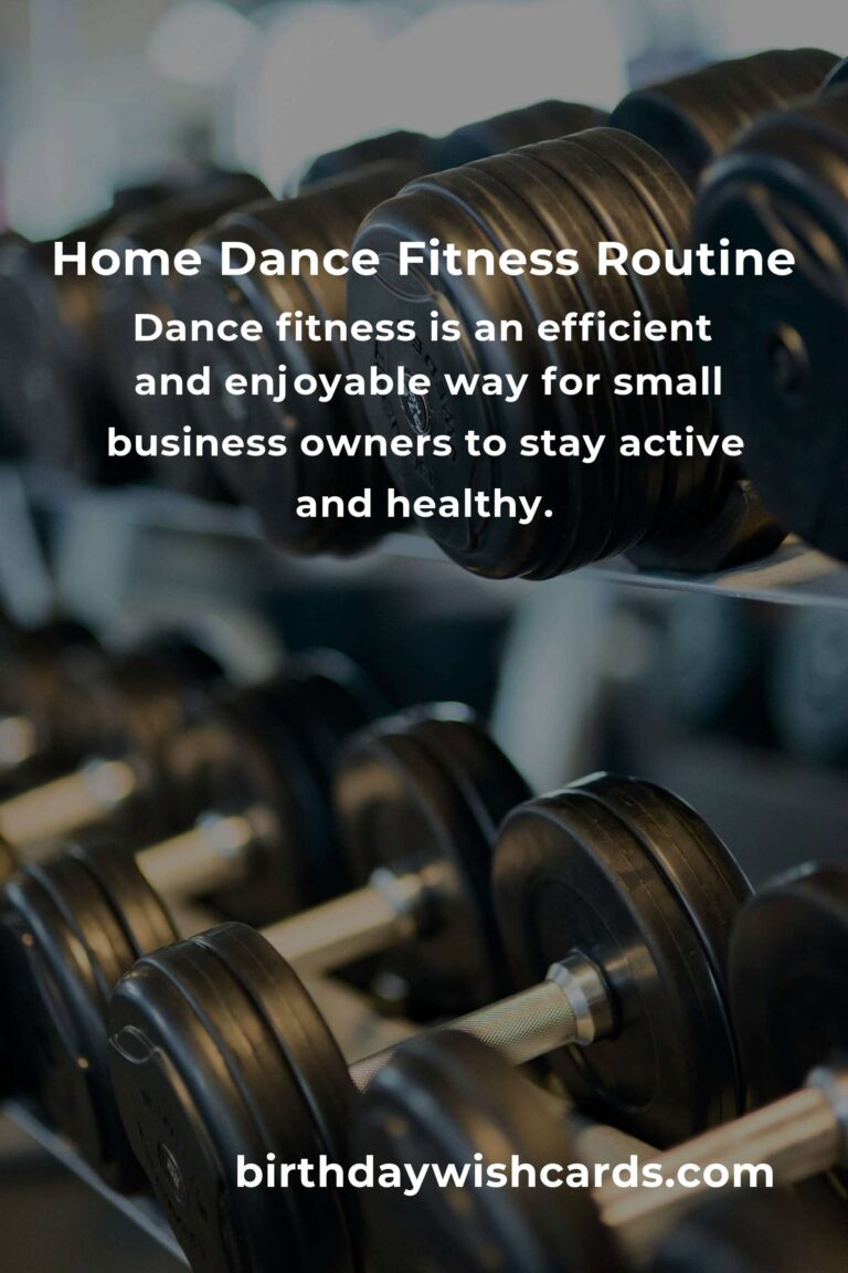 Effective Home Dance Fitness Routine for Busy Small Business Owners