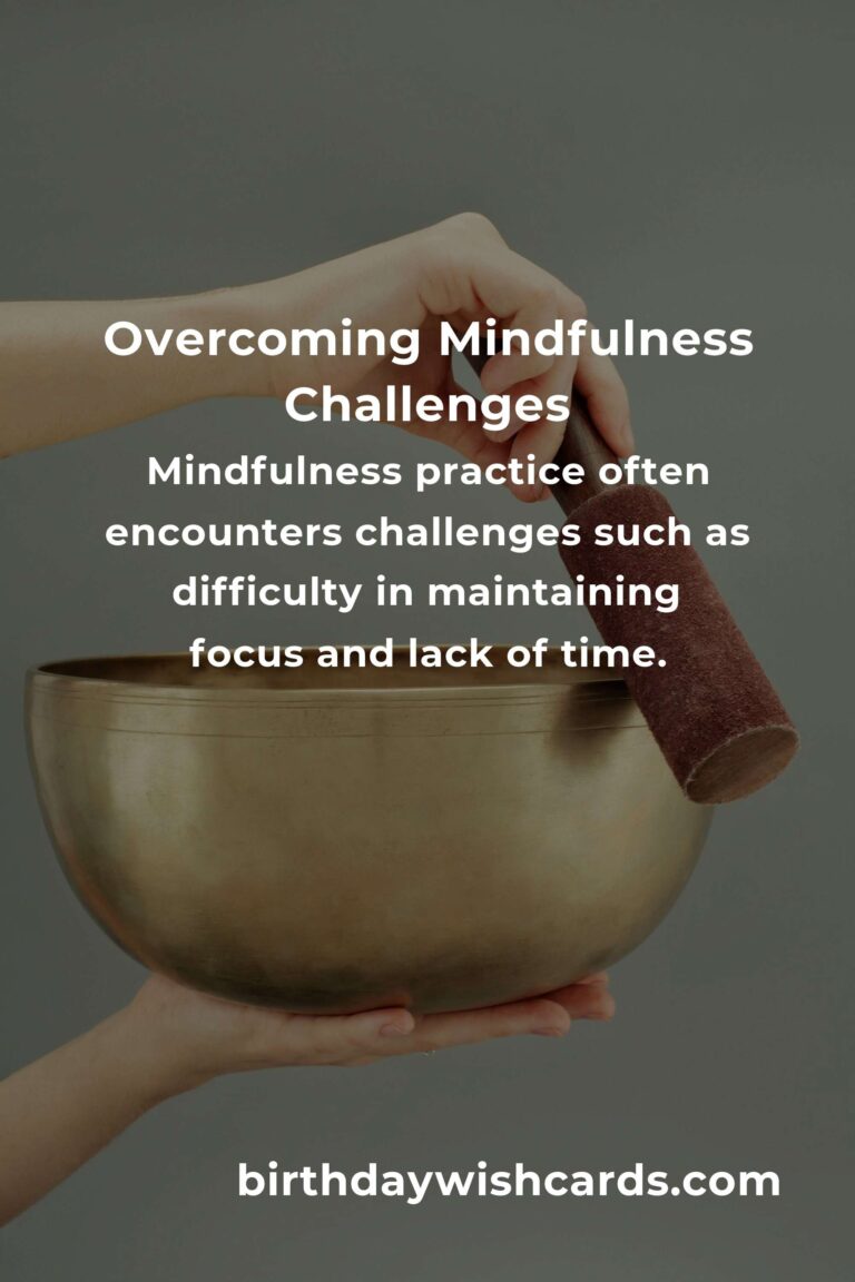 Effective Solutions for Common Mindfulness Practice Challenges
