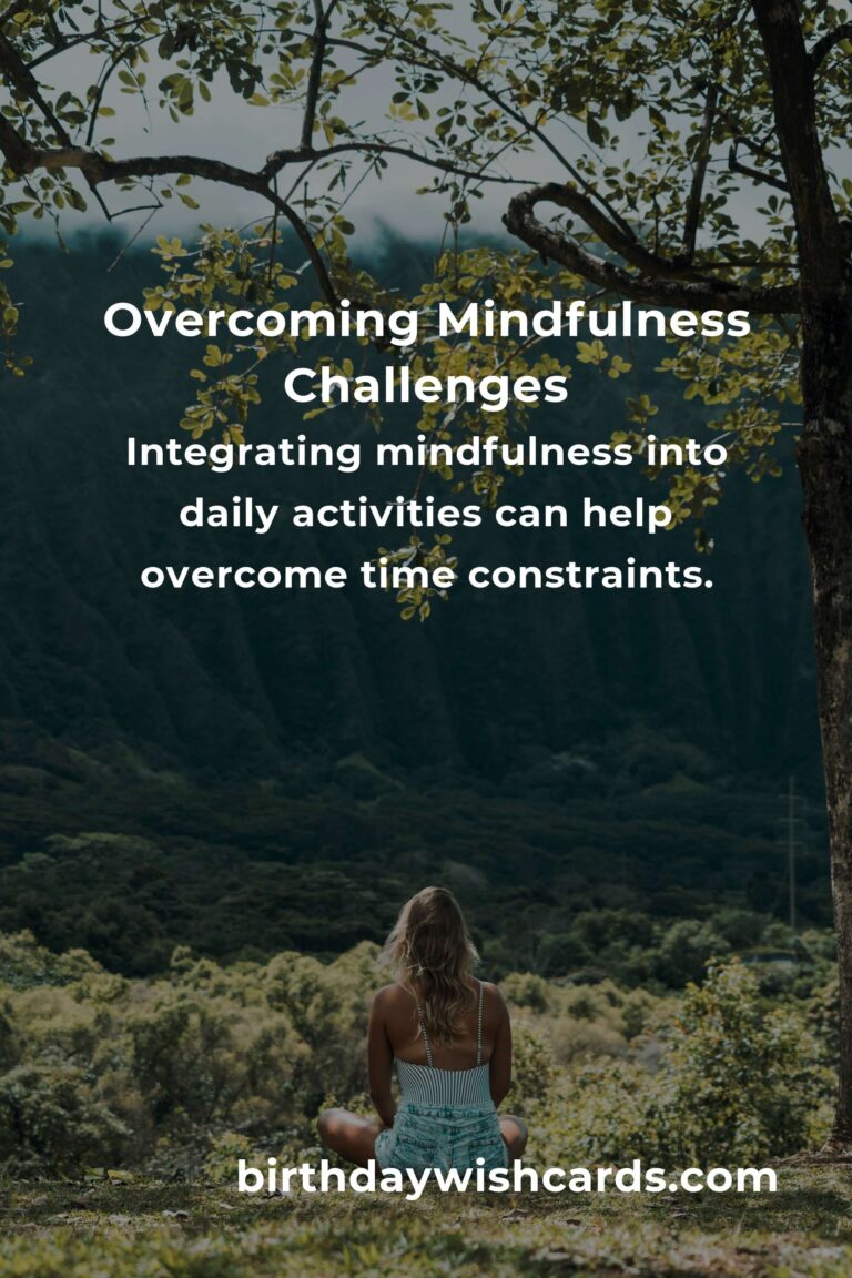 Effective Solutions for Common Mindfulness Practice Challenges