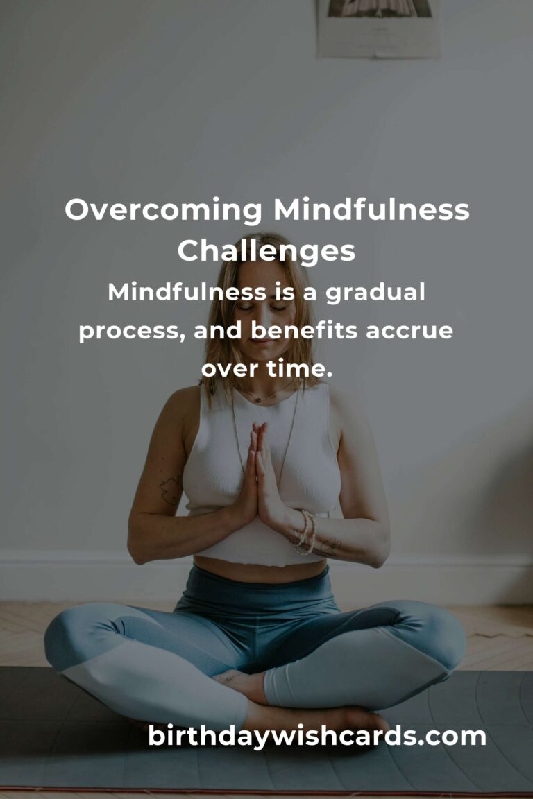 Effective Solutions for Common Mindfulness Practice Challenges