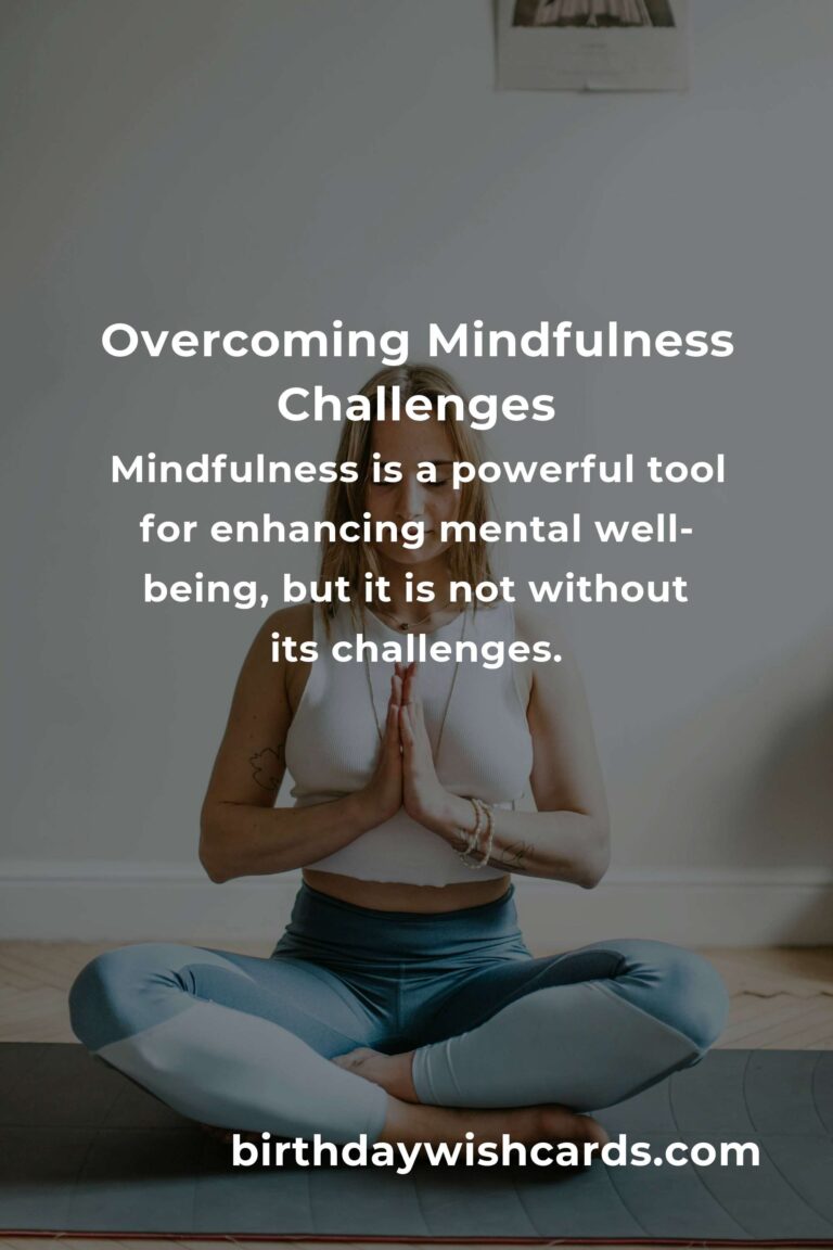Effective Solutions for Common Mindfulness Strategy Challenges