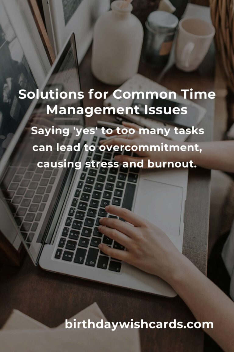 Effective Solutions for Common Quick Time Management Problems