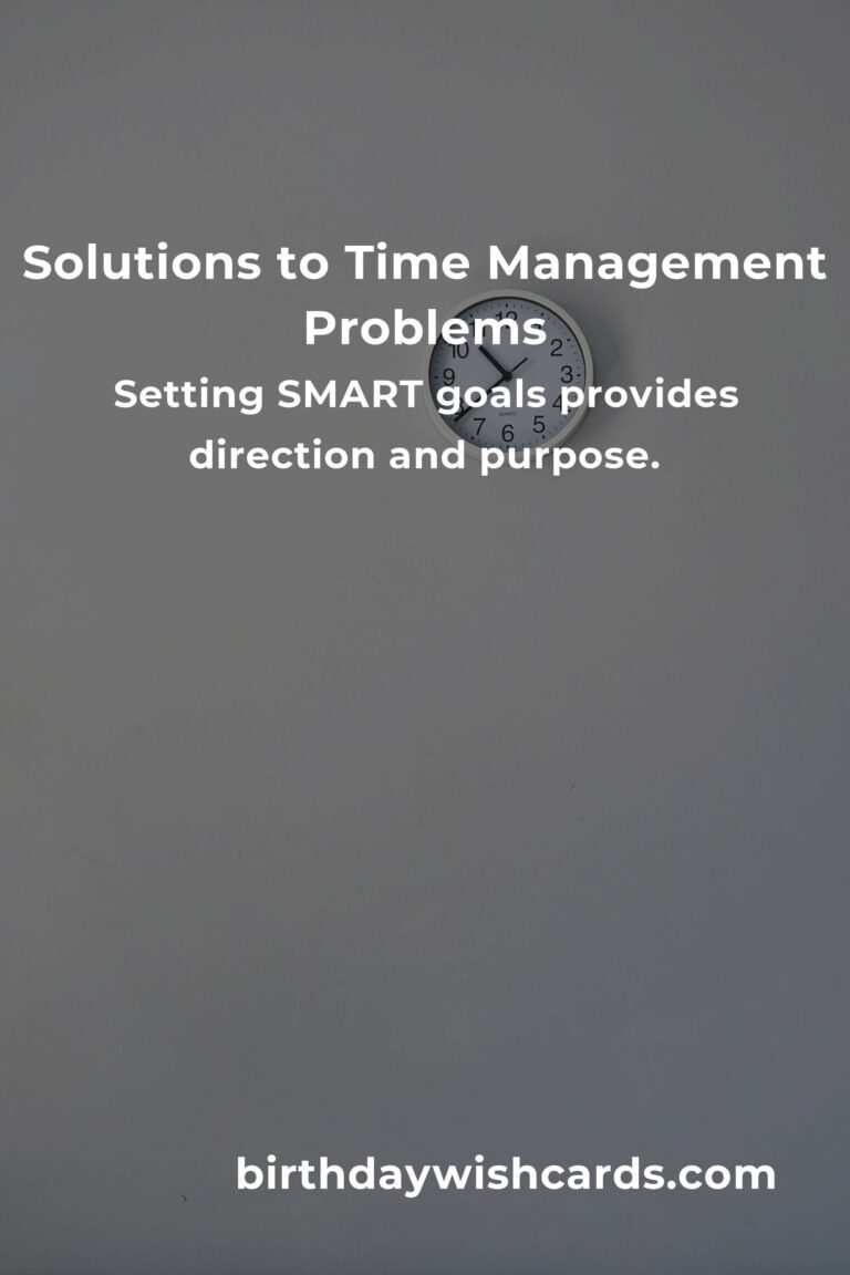Effective Solutions for Common Time Management Problems