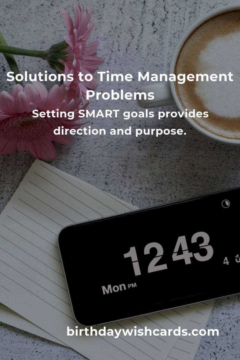 Effective Solutions for Common Time Management Problems