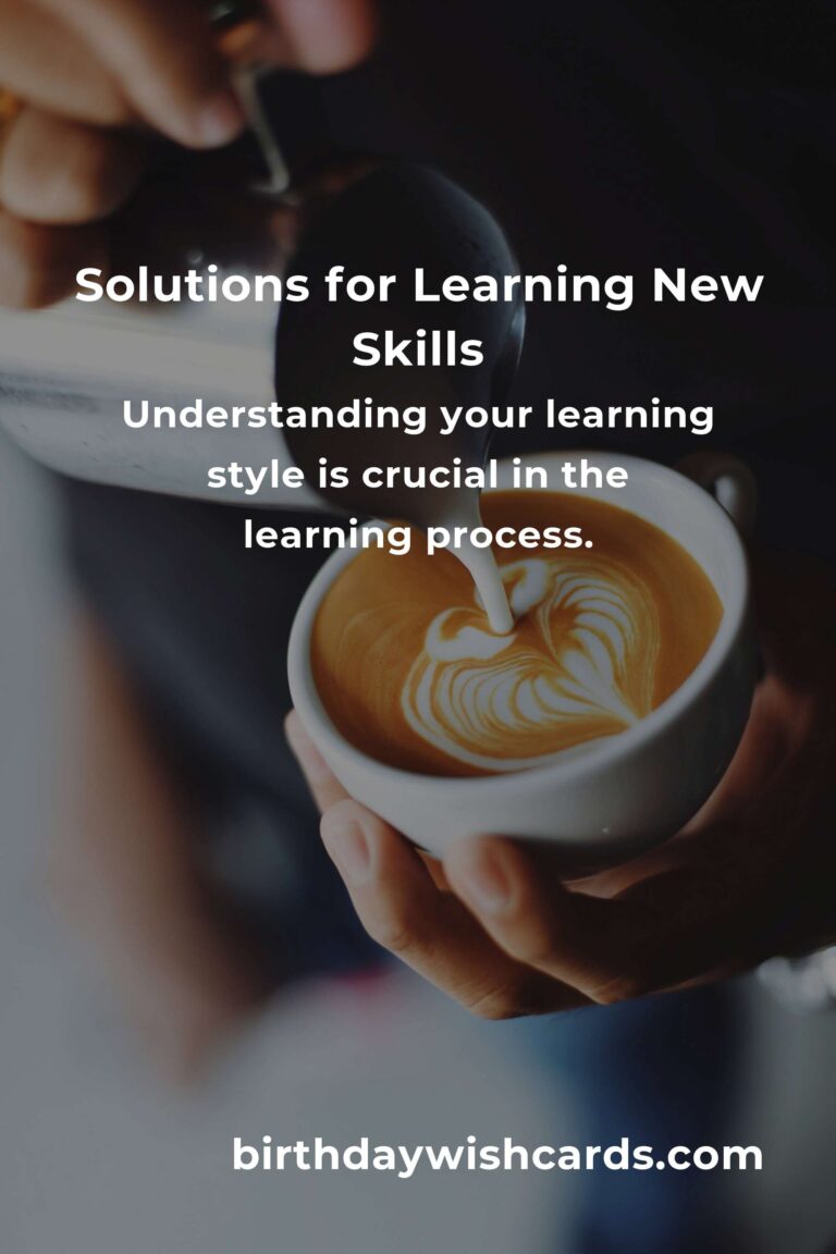 Effective Solutions for Learning a New Skill