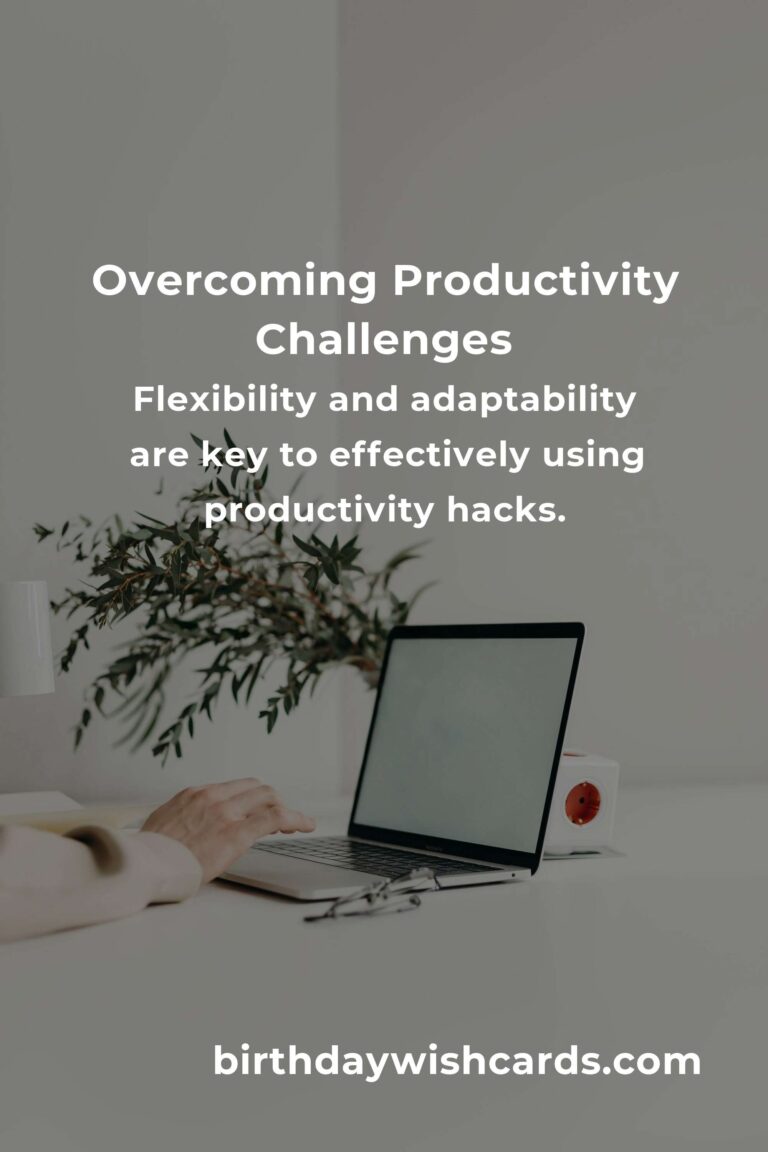 Effective Solutions to Overcome Common Productivity Hacks Problems
