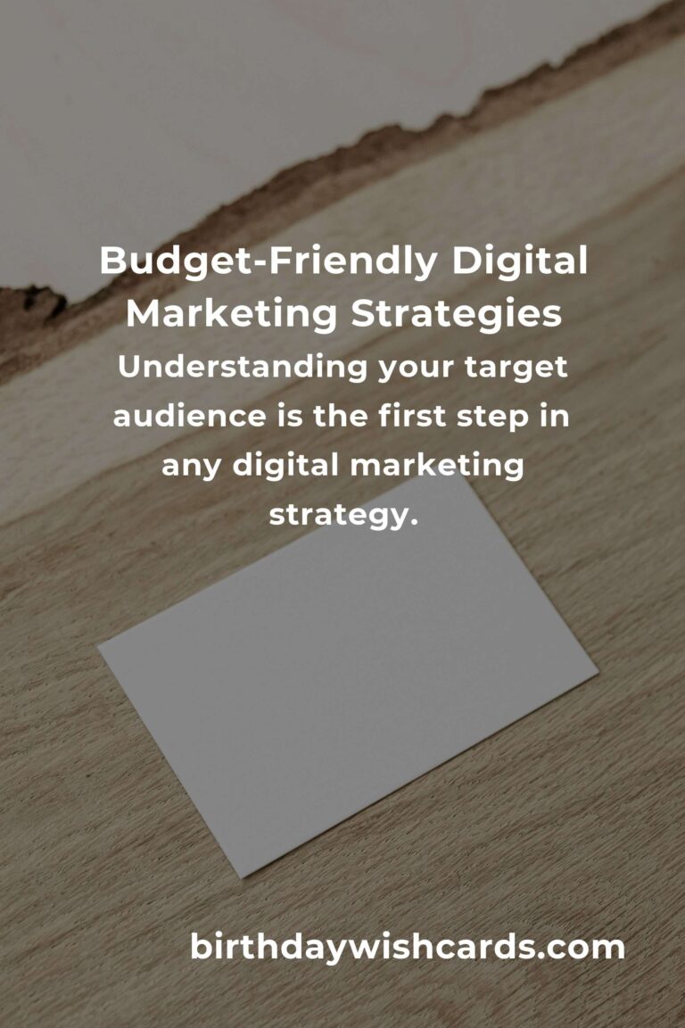 Effective Strategies for Budget-Friendly Digital Marketing