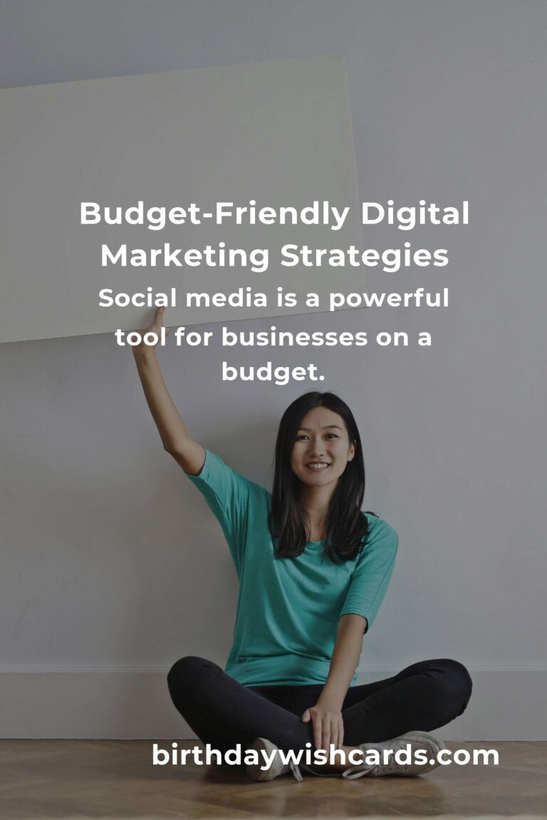 Effective Strategies for Budget-Friendly Digital Marketing