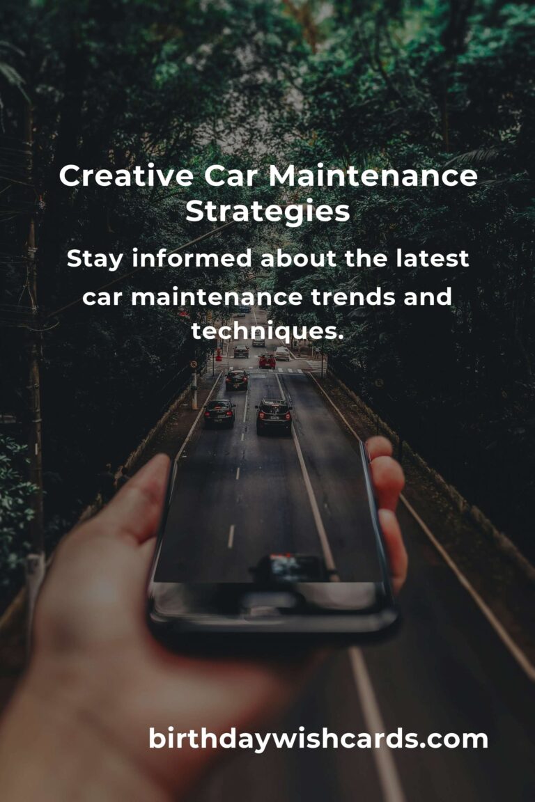 Effective Strategies for Creative Car Maintenance