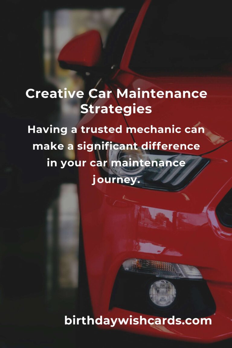 Effective Strategies for Creative Car Maintenance