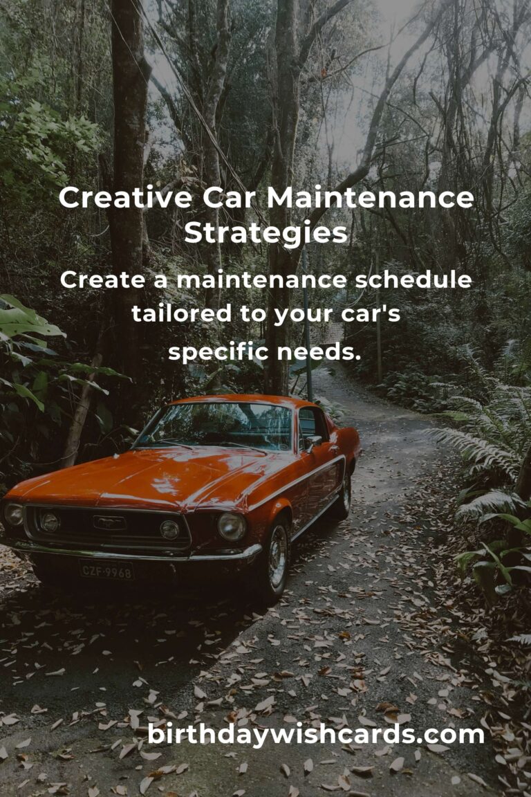 Effective Strategies for Creative Car Maintenance