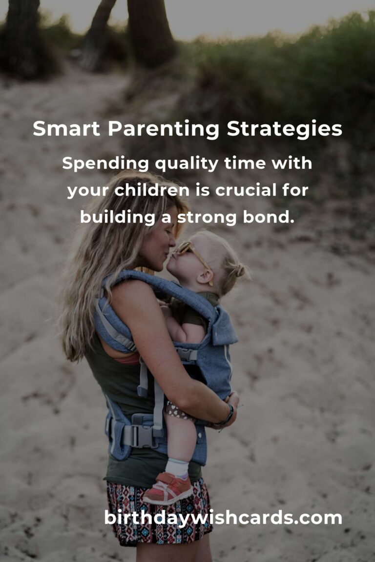 Effective Strategies for Smart Parenting