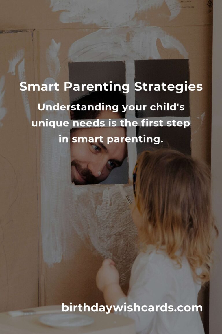 Effective Strategies for Smart Parenting
