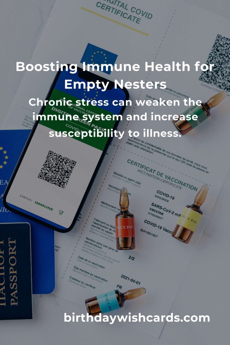 Effective Ways to Enhance Your Immune System as an Empty Nester