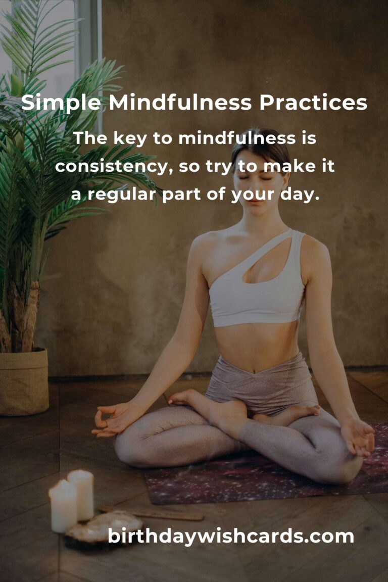 Effective Ways to Practice Simple Mindfulness Daily