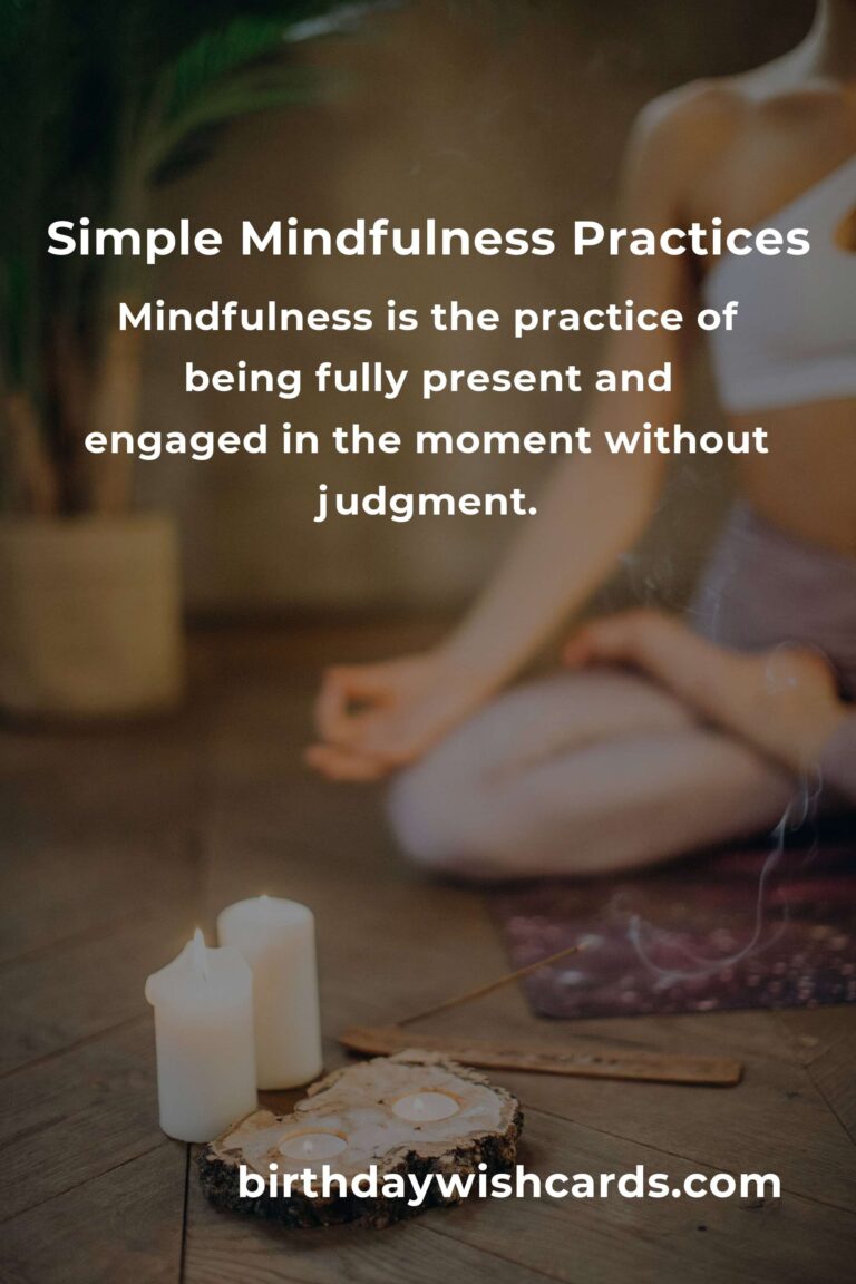 Effective Ways to Practice Simple Mindfulness Daily