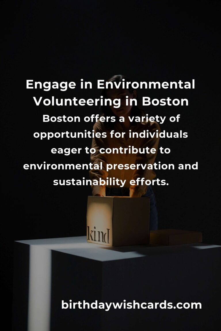Environmental Volunteering Opportunities in Boston for 2025