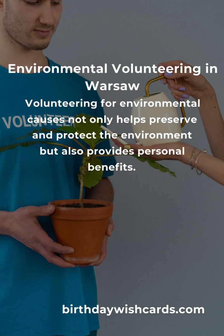 Environmental Volunteering Opportunities in Warsaw: A Guide for 2025