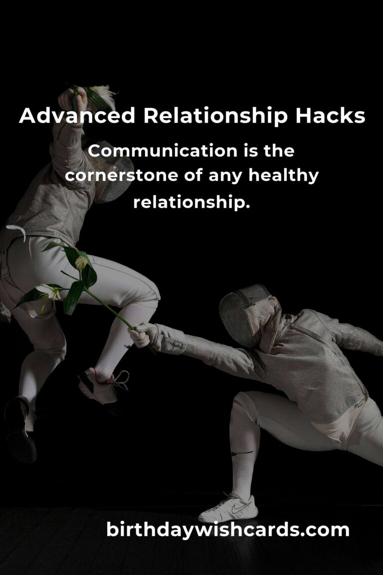 Essential Advanced Hacks for Healthy Relationships