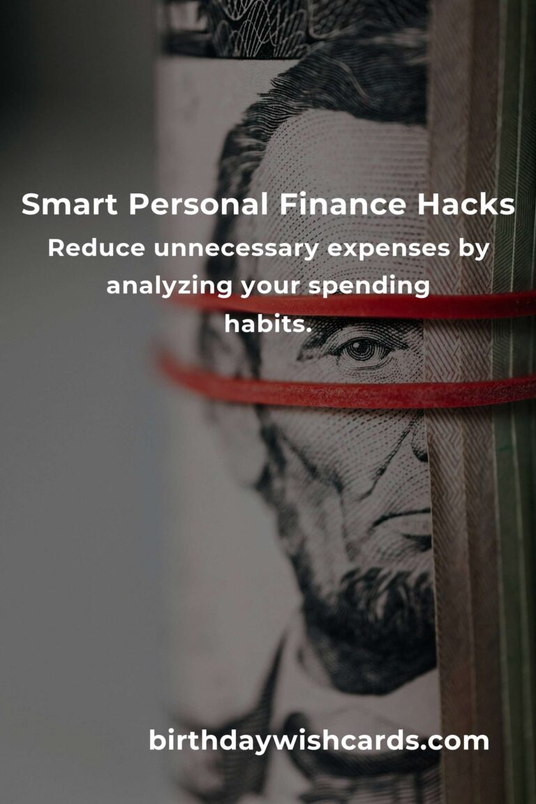 Essential Effective Personal Finance Hacks for Smart Budgeting