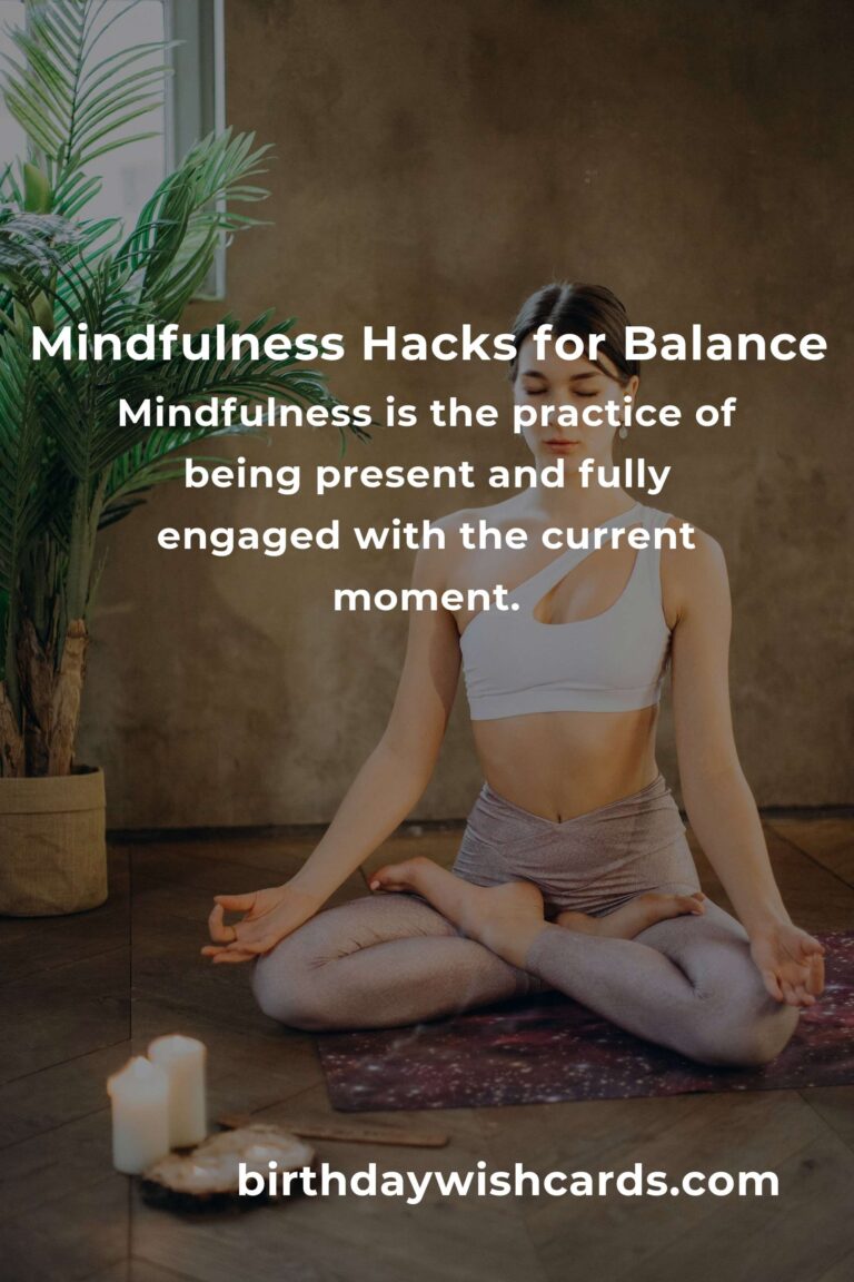 Essential Mindfulness Blueprints: Hacks for a Balanced Life