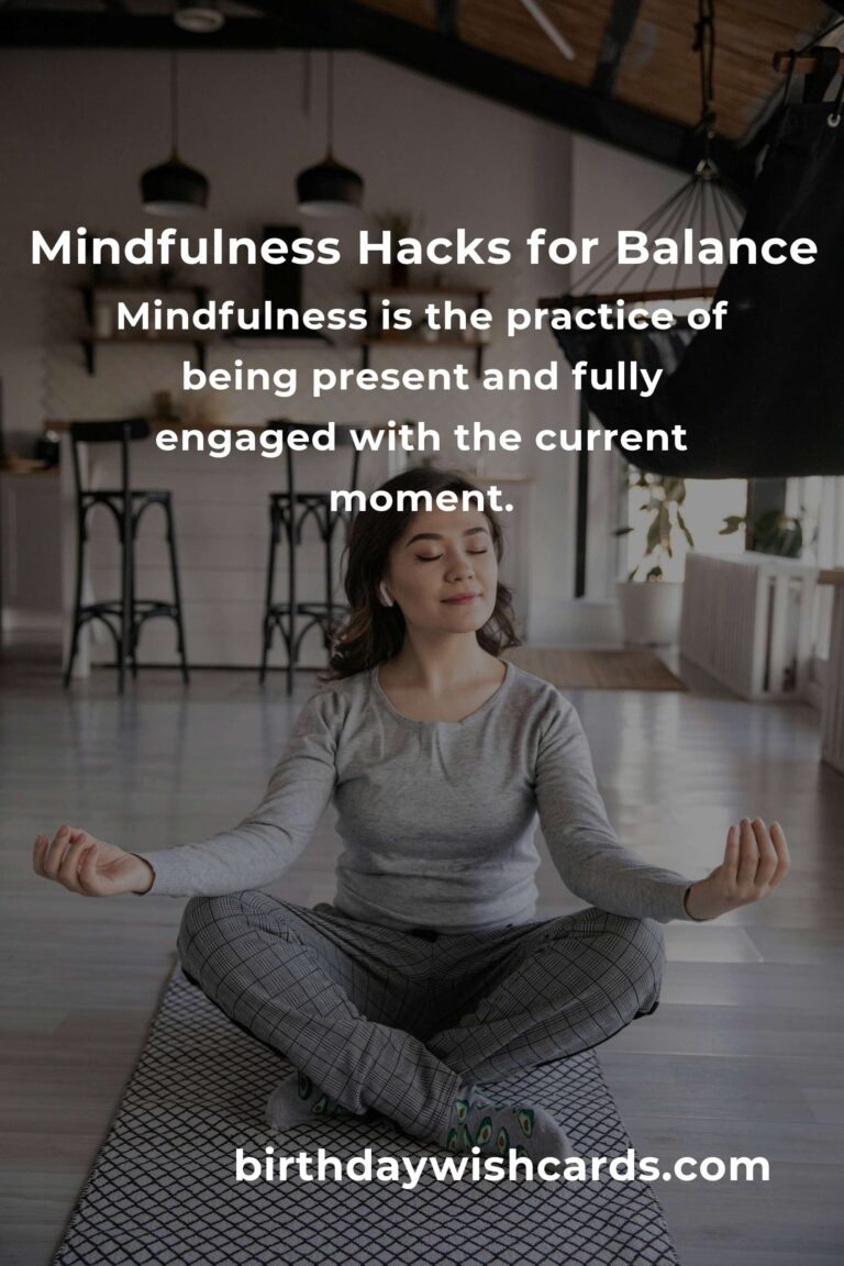 Essential Mindfulness Blueprints: Hacks for a Balanced Life