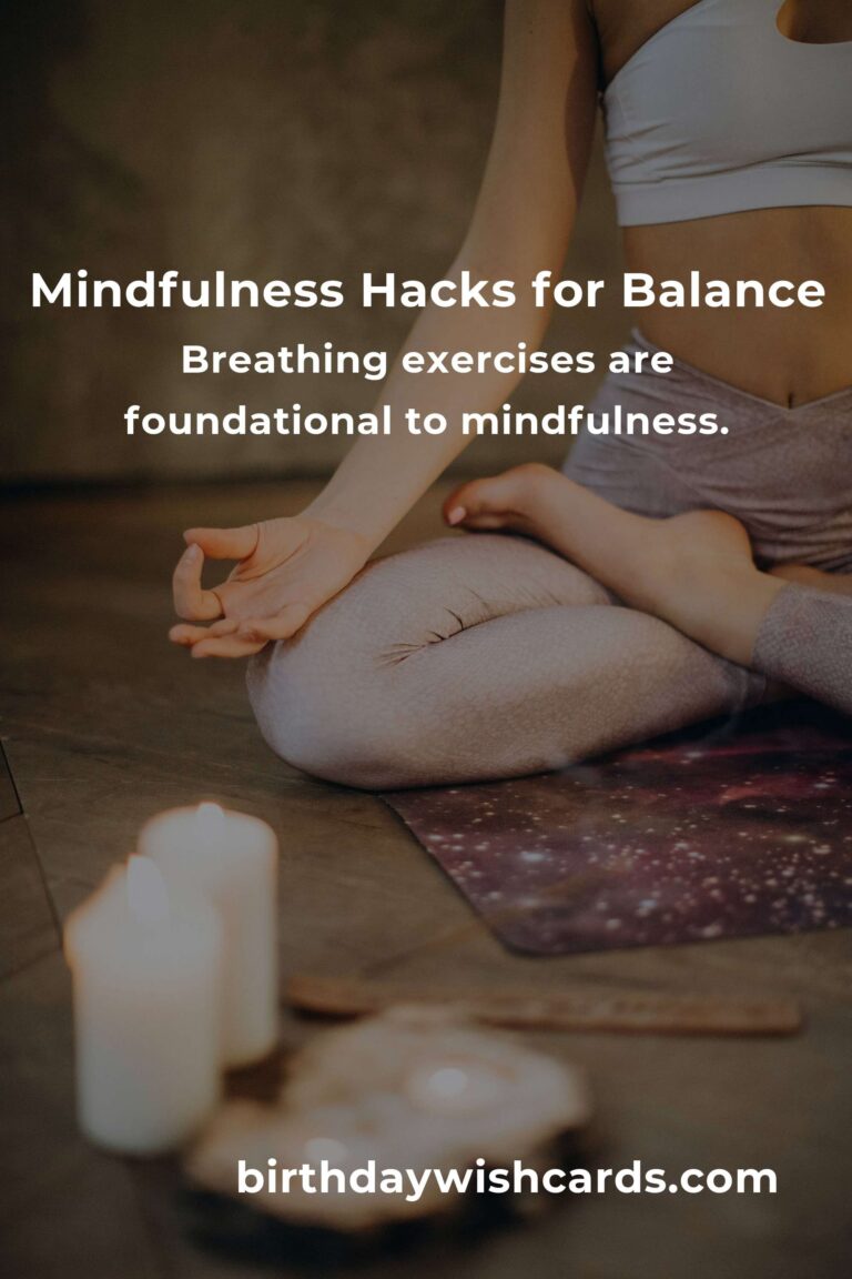 Essential Mindfulness Blueprints: Hacks for a Balanced Life