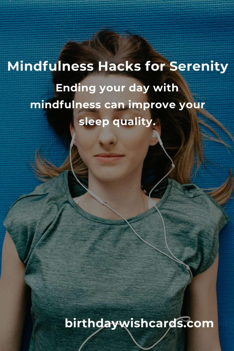 Essential Mindfulness Hacks for Everyday Serenity