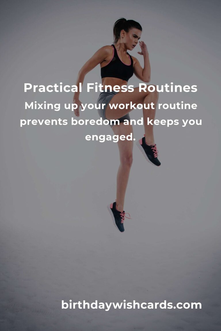 Essential Practical Fitness Routines Hacks for a Healthier Lifestyle