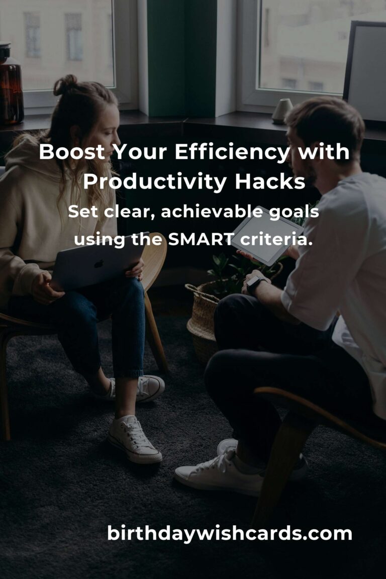 Essential Productivity Hacks to Boost Your Efficiency