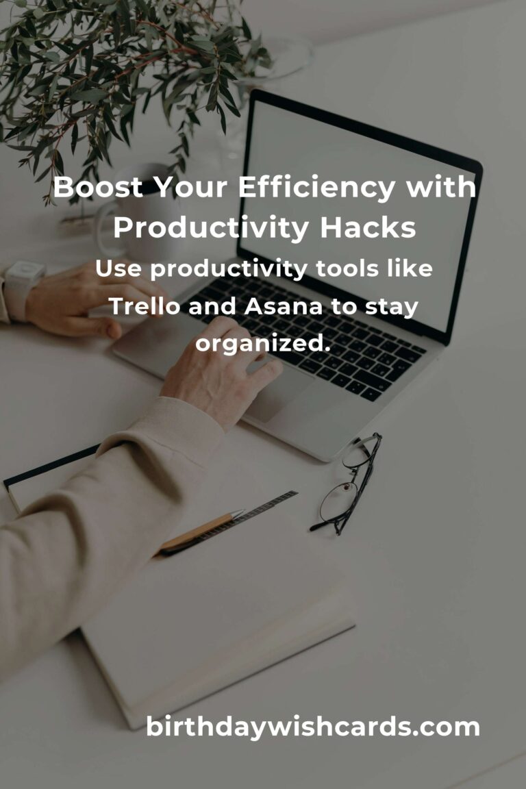 Essential Productivity Hacks to Boost Your Efficiency