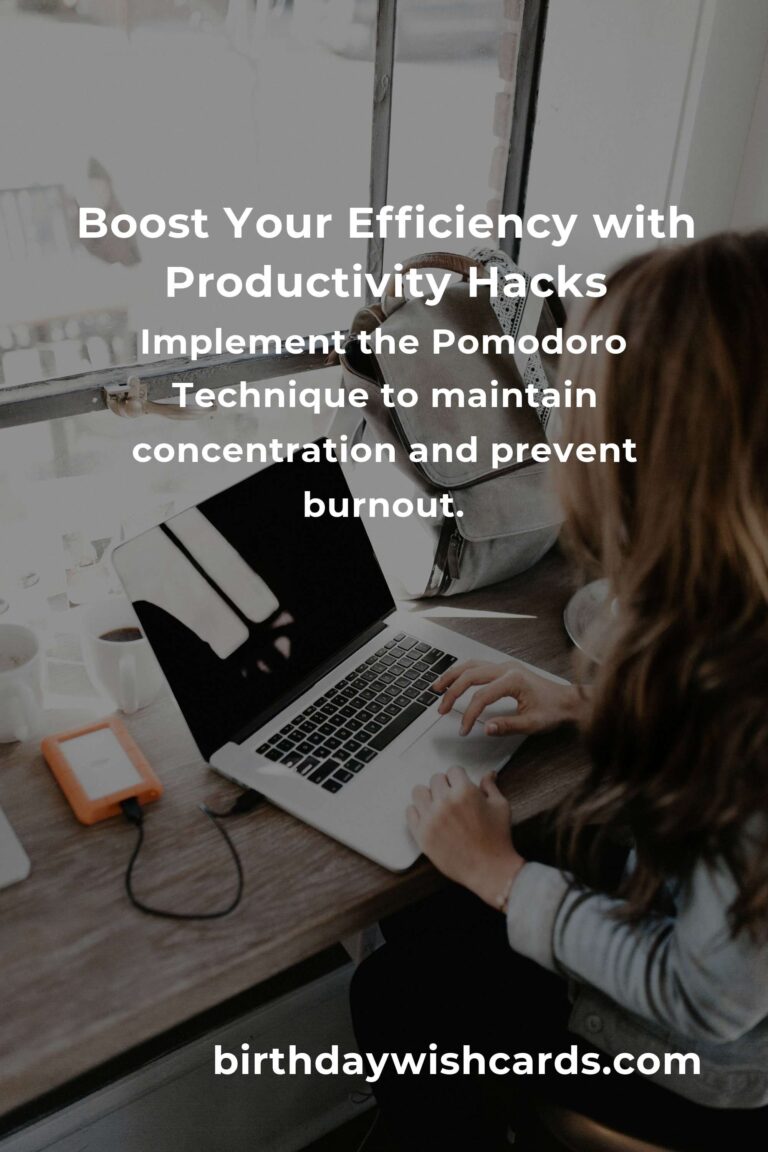 Essential Productivity Hacks to Boost Your Efficiency