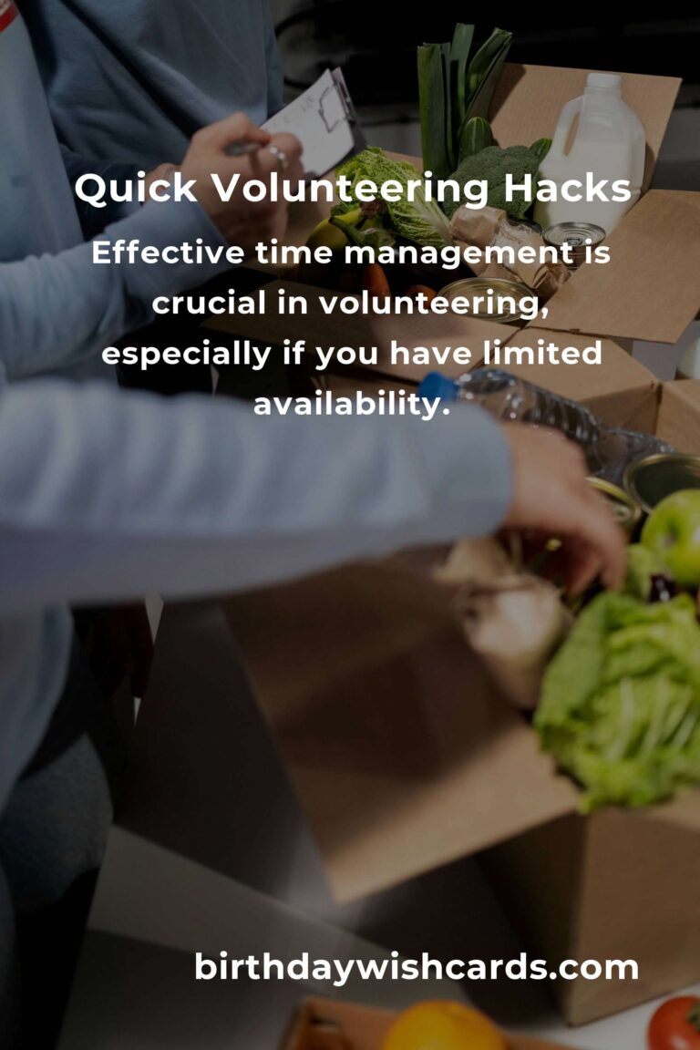 Essential Quick Volunteering Hacks for Maximum Impact