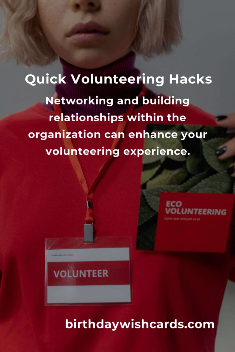 Essential Quick Volunteering Hacks for Maximum Impact