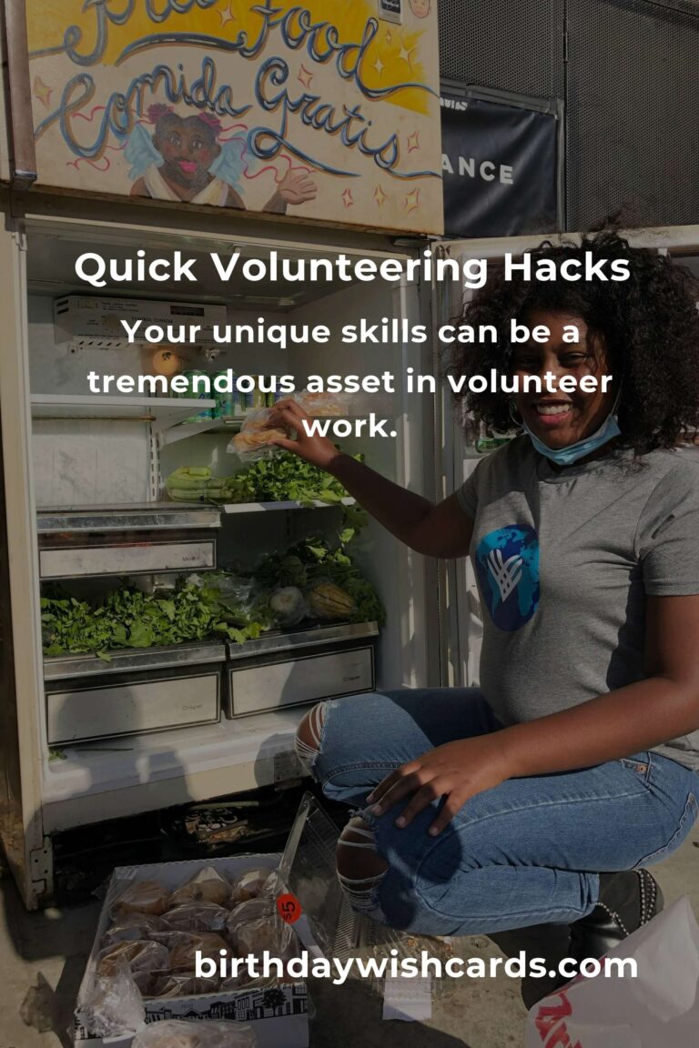 Essential Quick Volunteering Hacks for Maximum Impact