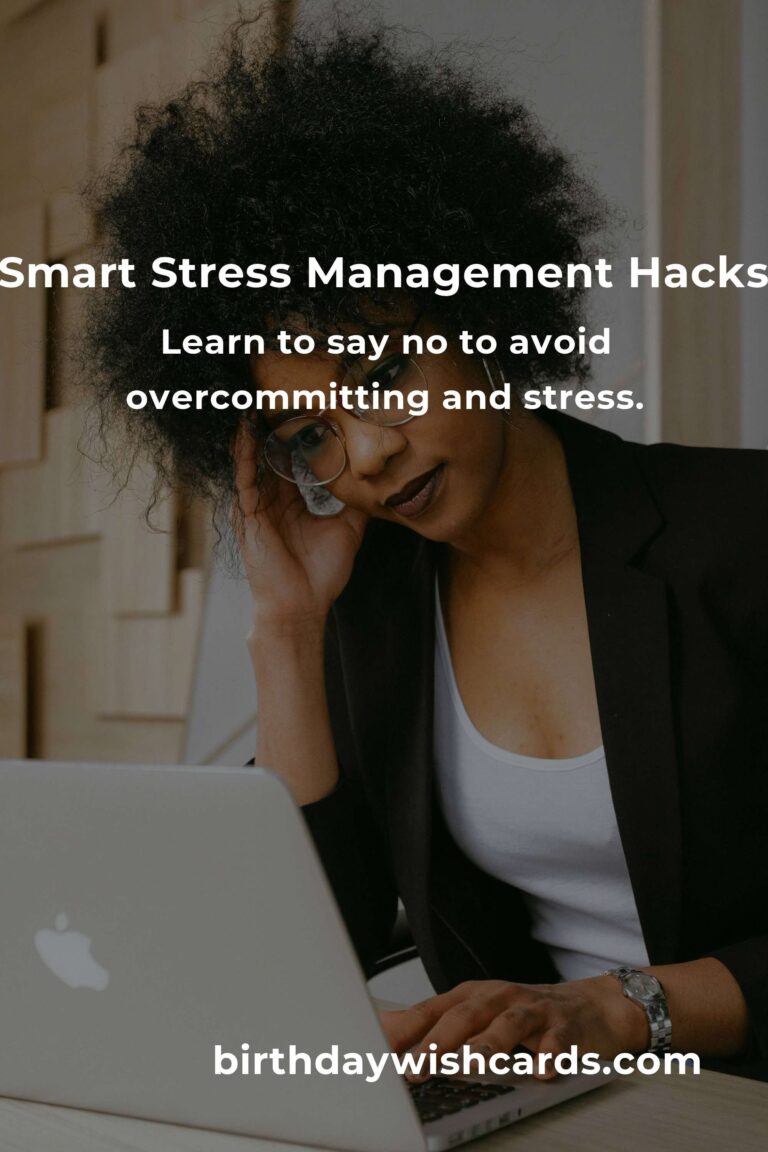 Essential Smart Stress Management Hacks for a Healthier Life